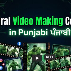 AI Viral Reel Making Course in Punjabi